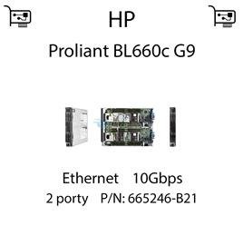 Karta sieciowa Ethernet 10Gbps dedykowana do serwera HP Proliant BL660c G9 - 665246-B21