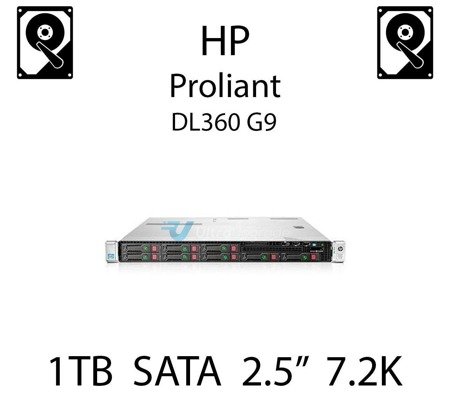 1TB 2.5" dedykowany dysk serwerowy SATA do serwera HP ProLiant DL360 G9, HDD Enterprise 7.2k, 6Gbps - 765453-B21  