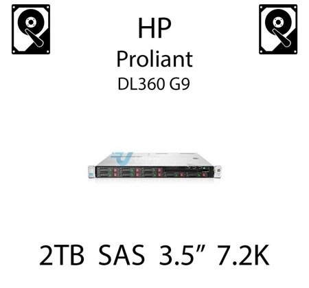 2TB 3.5" dedykowany dysk serwerowy SAS do serwera HP ProLiant DL360 G9, HDD Enterprise 7.2k, 6Gbps - 653948-001