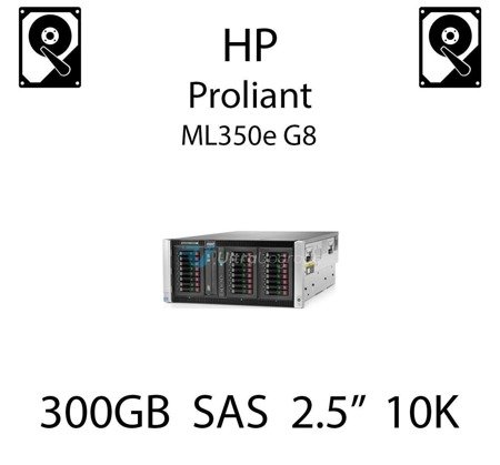 300GB 2.5" dedykowany dysk serwerowy SAS do serwera HP ProLiant ML350e G8, HDD Enterprise 10k, 12Gbps - 785067-B21 (REF)