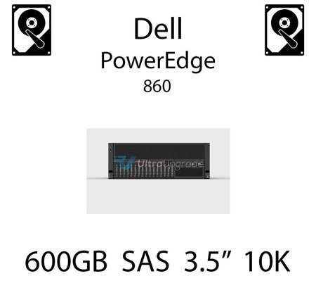 600GB 3.5" dedykowany dysk serwerowy SAS do serwera Dell PowerEdge 860, HDD Enterprise 10k, 6Gbps - R752K (REF)
